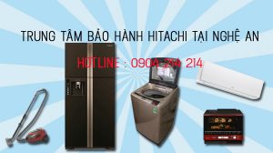 Trung tâm bảo hành hitachi tại nghệ an