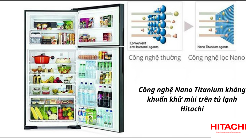 Công nghệ Nano Titanium kháng khuẩn khử mùi trên tủ lạnh Hitachi