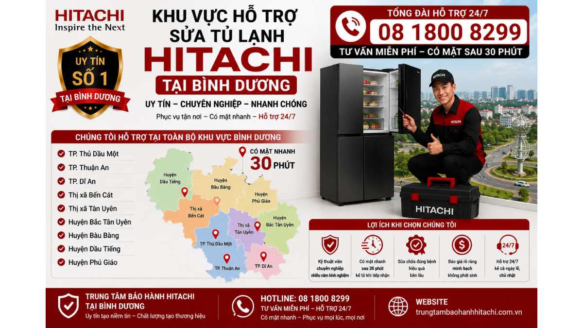 Khu Vực Hỗ Trợ Sửa Tủ Lạnh Hitachi Tại Bình Dương https://trungtambaohanhhitachi.com.vn - Lh 08 1800 8299
